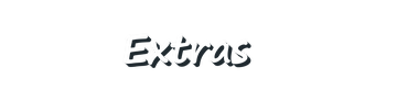 Extras
